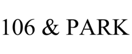 106 & PARK trademark