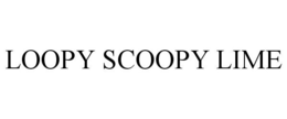 LOOPY SCOOPY LIME trademark