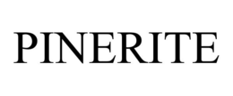 PINERITE trademark