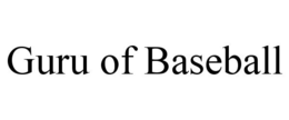 GURU OF BASEBALL trademark