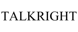 TALKRIGHT trademark