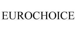 EUROCHOICE trademark