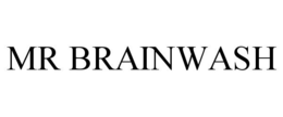 MR BRAINWASH trademark