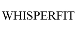 WHISPERFIT trademark