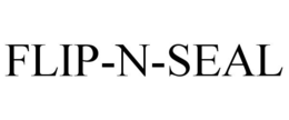 FLIP-N-SEAL trademark