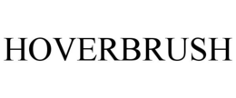 HOVERBRUSH trademark