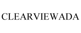 CLEARVIEWADA trademark