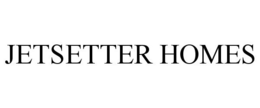 JETSETTER HOMES trademark