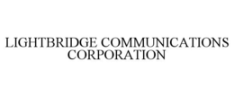 LIGHTBRIDGE COMMUNICATIONS CORPORATION trademark