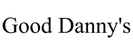 GOOD DANNY'S trademark