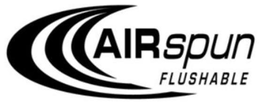 AIRSPUN FLUSHABLE trademark
