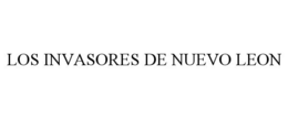 LOS INVASORES DE NUEVO LEON trademark