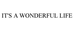 IT'S A WONDERFUL LIFE trademark