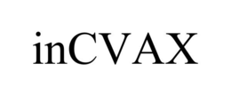 INCVAX trademark