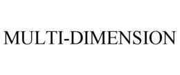MULTI-DIMENSION trademark