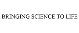 BRINGING SCIENCE TO LIFE trademark