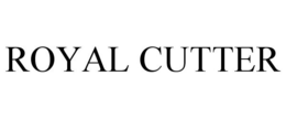ROYAL CUTTER trademark