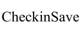 CHECKINSAVE trademark