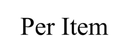 PER ITEM trademark