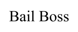 BAIL BOSS trademark