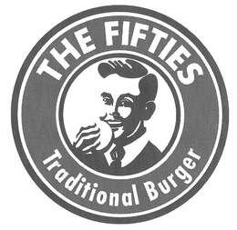 THE FIFTIES TRADITIONAL BURGER trademark