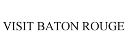 VISIT BATON ROUGE trademark