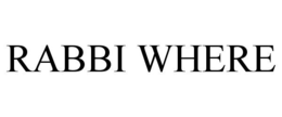 RABBI WHERE trademark