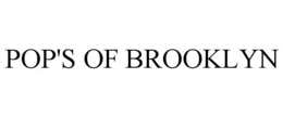 POP'S OF BROOKLYN trademark