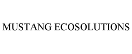 MUSTANG ECOSOLUTIONS trademark