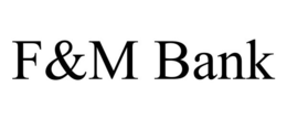 F&M BANK trademark