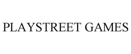 PLAYSTREET GAMES trademark