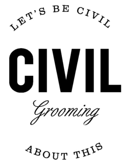 CIVIL GROOMING LET'S BE CIVIL ABOUT THIS trademark