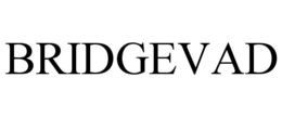 BRIDGEVAD trademark