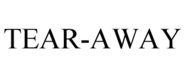 TEAR-AWAY trademark