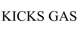KICKS GAS trademark