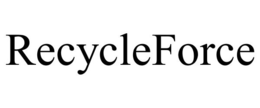 RECYCLEFORCE trademark