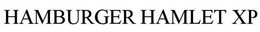 HAMBURGER HAMLET XP trademark