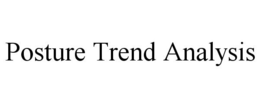 POSTURE TREND ANALYSIS trademark