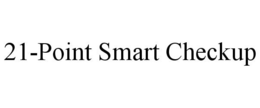 21-POINT SMART CHECKUP trademark