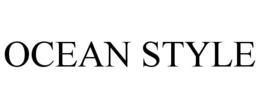OCEAN STYLE trademark