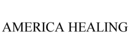 AMERICA HEALING trademark