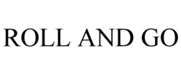 ROLL AND GO trademark