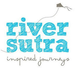 RIVER SUTRA INSPIRED JOURNEYS trademark
