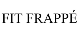 FIT FRAPPÉ trademark