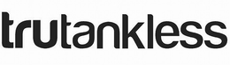 TRUTANKLESS trademark