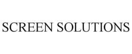 SCREEN SOLUTIONS trademark