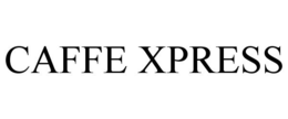 CAFFE XPRESS trademark