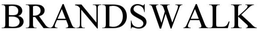 BRANDSWALK trademark