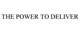 THE POWER TO DELIVER trademark
