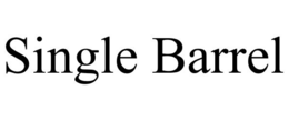 SINGLE BARREL trademark